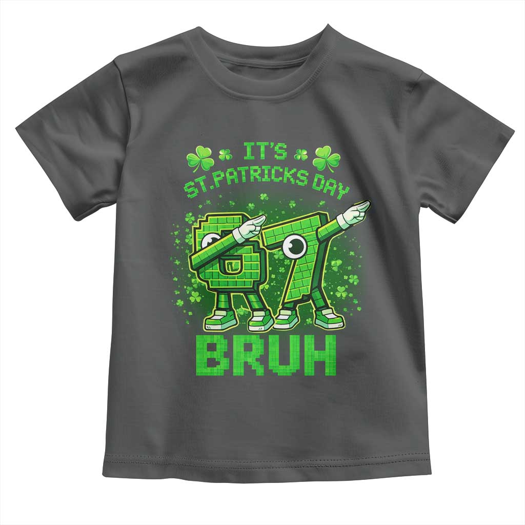 Its St Patricks Day 67 Bruh Toddler T Shirt Funny Shamrock Six Seven 6 7 Meme Gen Alpha
