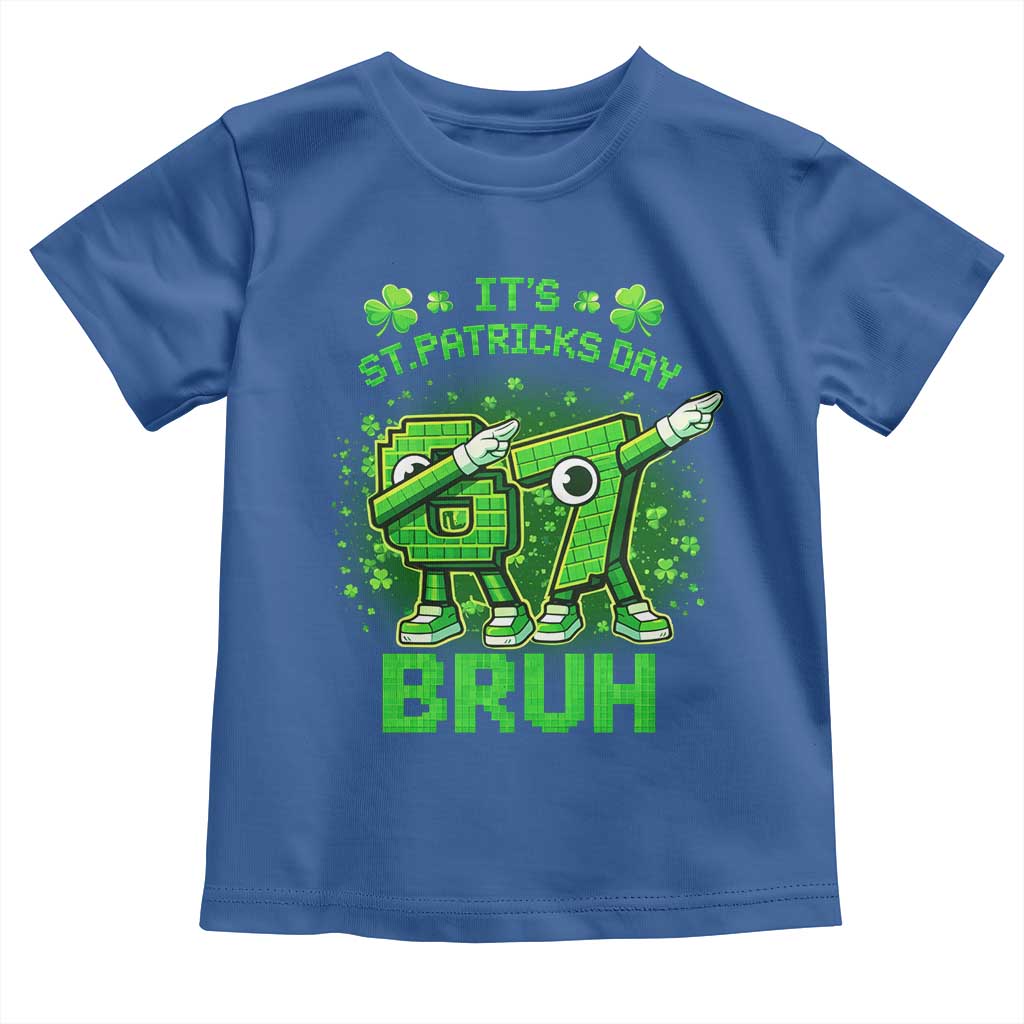 Its St Patricks Day 67 Bruh Toddler T Shirt Funny Shamrock Six Seven 6 7 Meme Gen Alpha