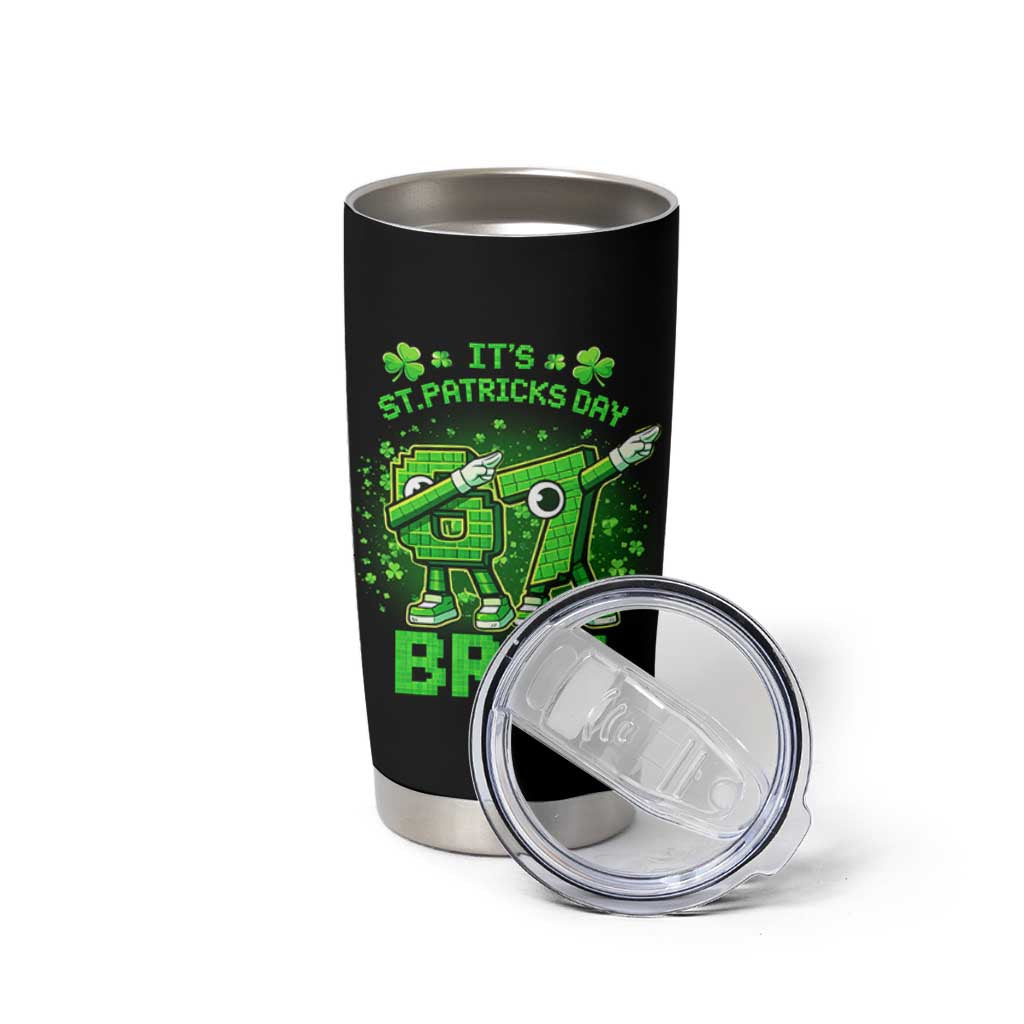 Its St Patricks Day 67 Bruh Tumbler Cup Funny Shamrock Six Seven 6 7 Meme Gen Alpha