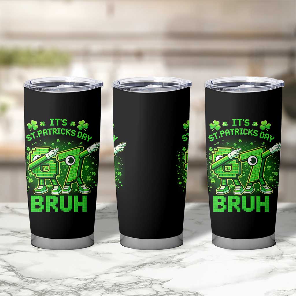Its St Patricks Day 67 Bruh Tumbler Cup Funny Shamrock Six Seven 6 7 Meme Gen Alpha