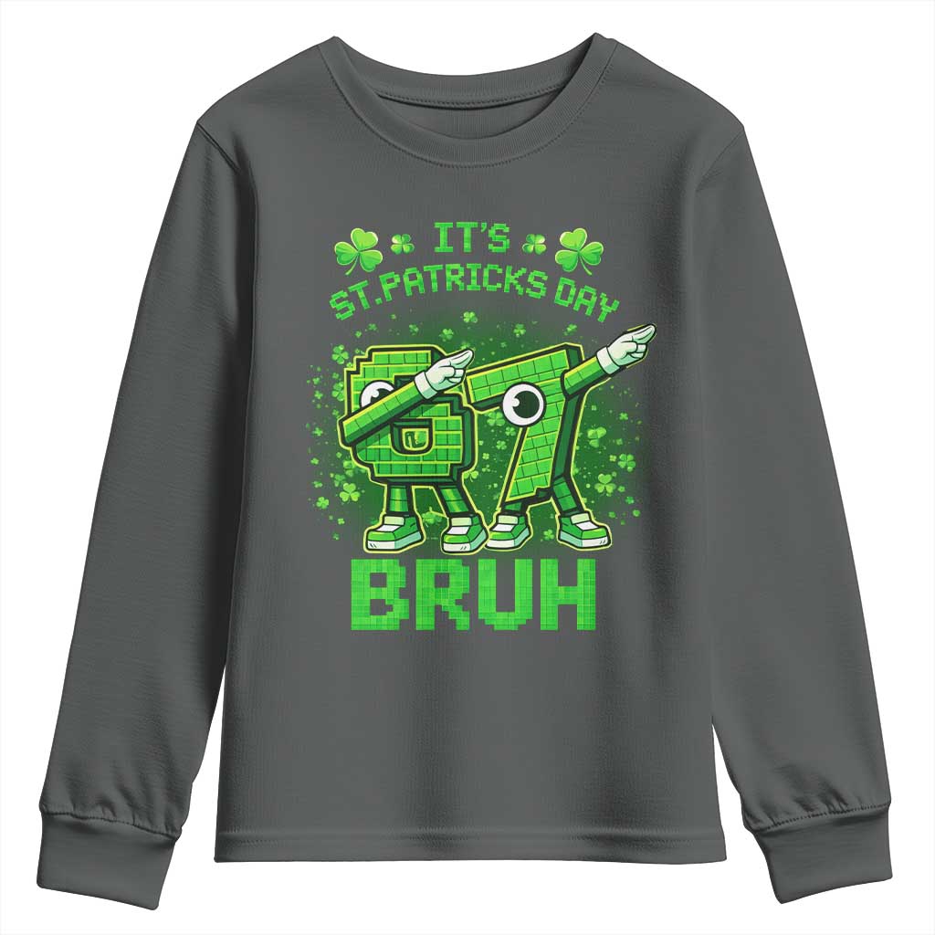 Its St Patricks Day 67 Bruh Youth Sweatshirt Funny Shamrock Six Seven 6 7 Meme Gen Alpha
