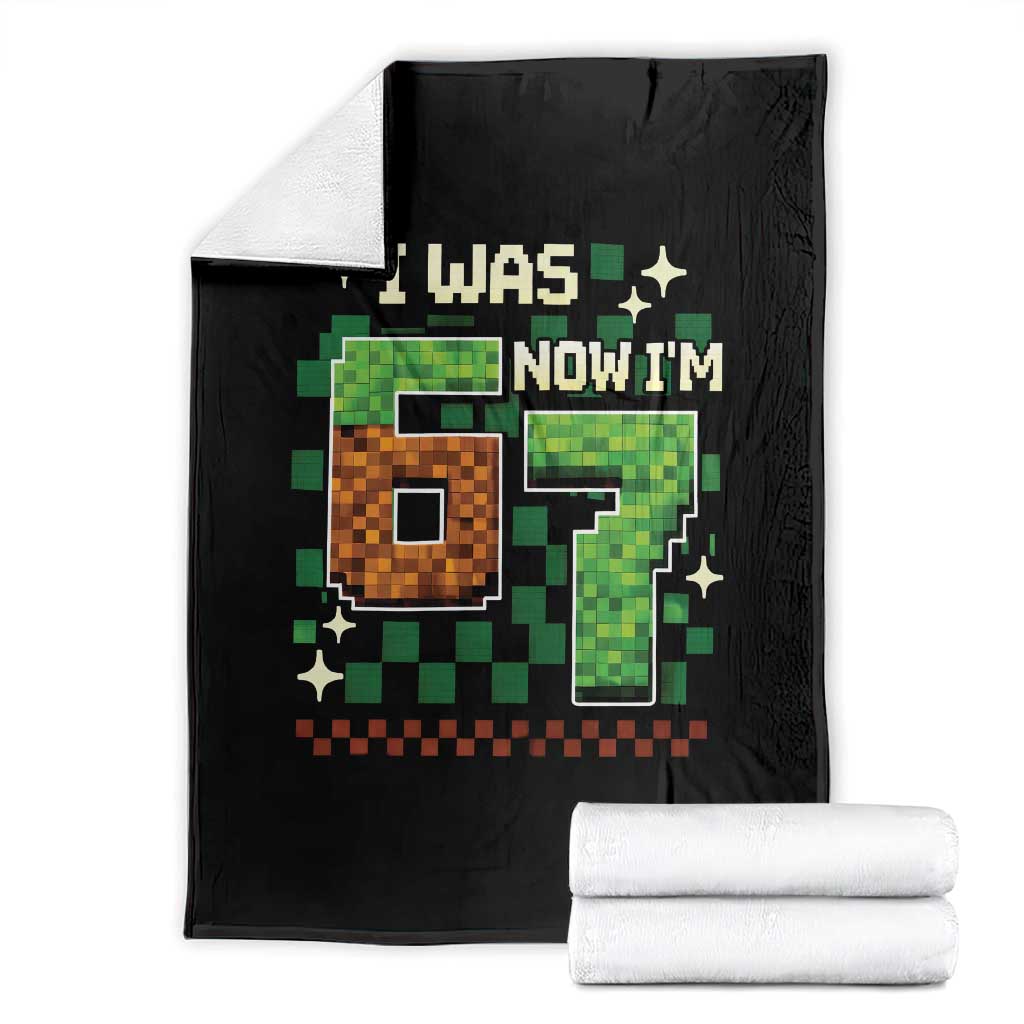I Was 6 Now Im 7 Throw Blanket Funny Six Seven 7th Birthday 67 Gaming Meme
