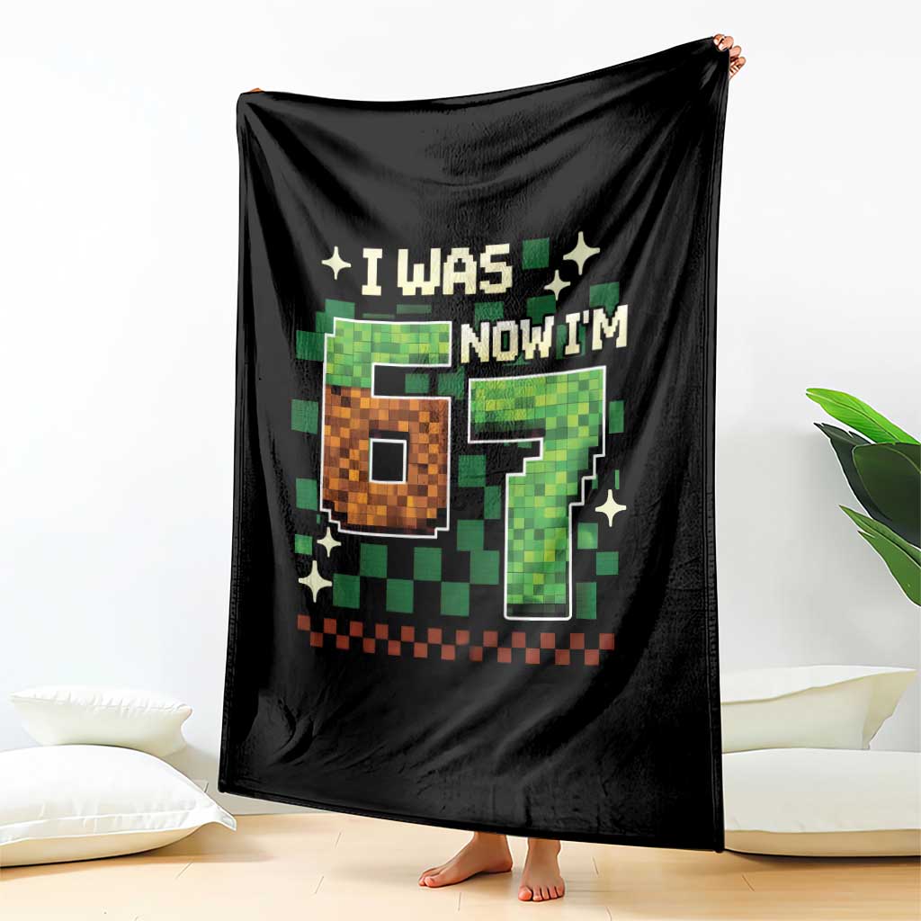 I Was 6 Now Im 7 Throw Blanket Funny Six Seven 7th Birthday 67 Gaming Meme