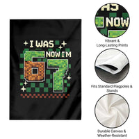 I Was 6 Now Im 7 Garden Flag Funny Six Seven 7th Birthday 67 Gaming Meme