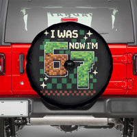 I Was 6 Now Im 7 Spare Tire Cover Funny Six Seven 7th Birthday 67 Gaming Meme