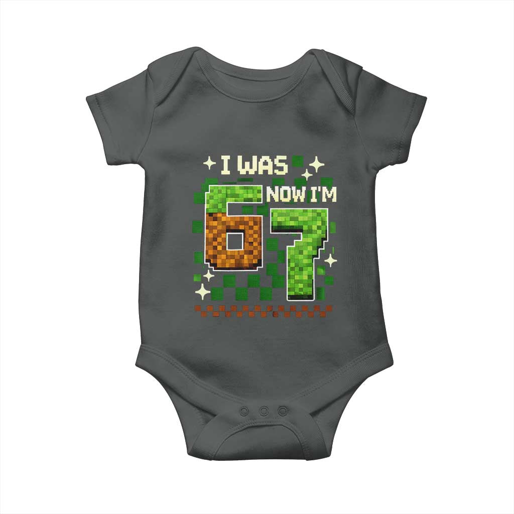 I Was 6 Now Im 7 Baby Onesie Funny Six Seven 7th Birthday 67 Gaming Meme