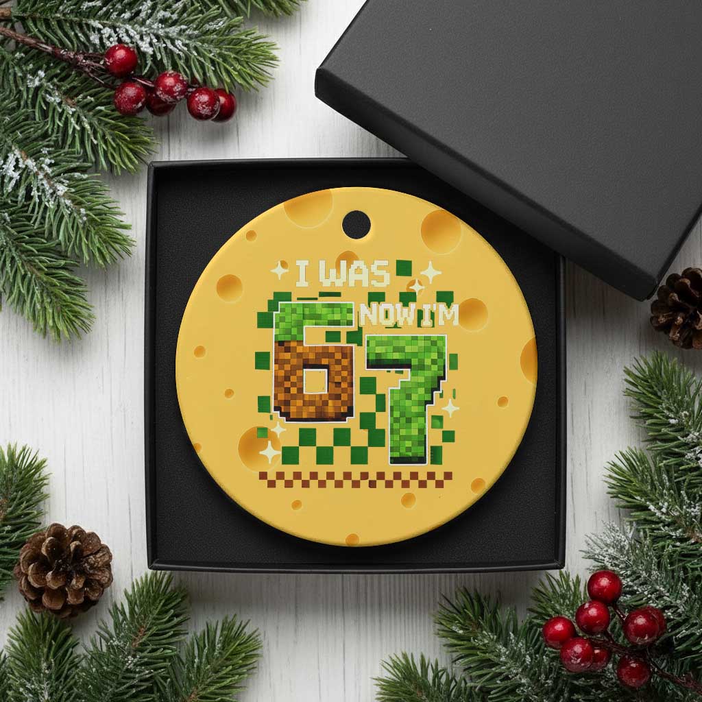 I Was 6 Now Im 7 Ceramic Ornament Funny Six Seven 7th Birthday 67 Gaming Meme