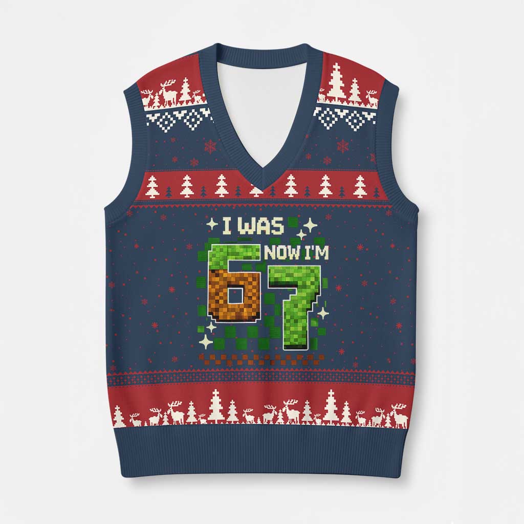 I Was 6 Now Im 7 V-Neck Knit Sweater Vest Funny Six Seven 7th Birthday 67 Gaming Meme