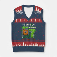 I Was 6 Now Im 7 V-Neck Knit Sweater Vest Funny Six Seven 7th Birthday 67 Gaming Meme