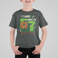 I Was 6 Now Im 7 T Shirt For Kid Funny Six Seven 7th Birthday 67 Gaming Meme