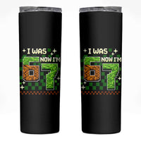 I Was 6 Now Im 7 Skinny Tumbler Funny Six Seven 7th Birthday 67 Gaming Meme