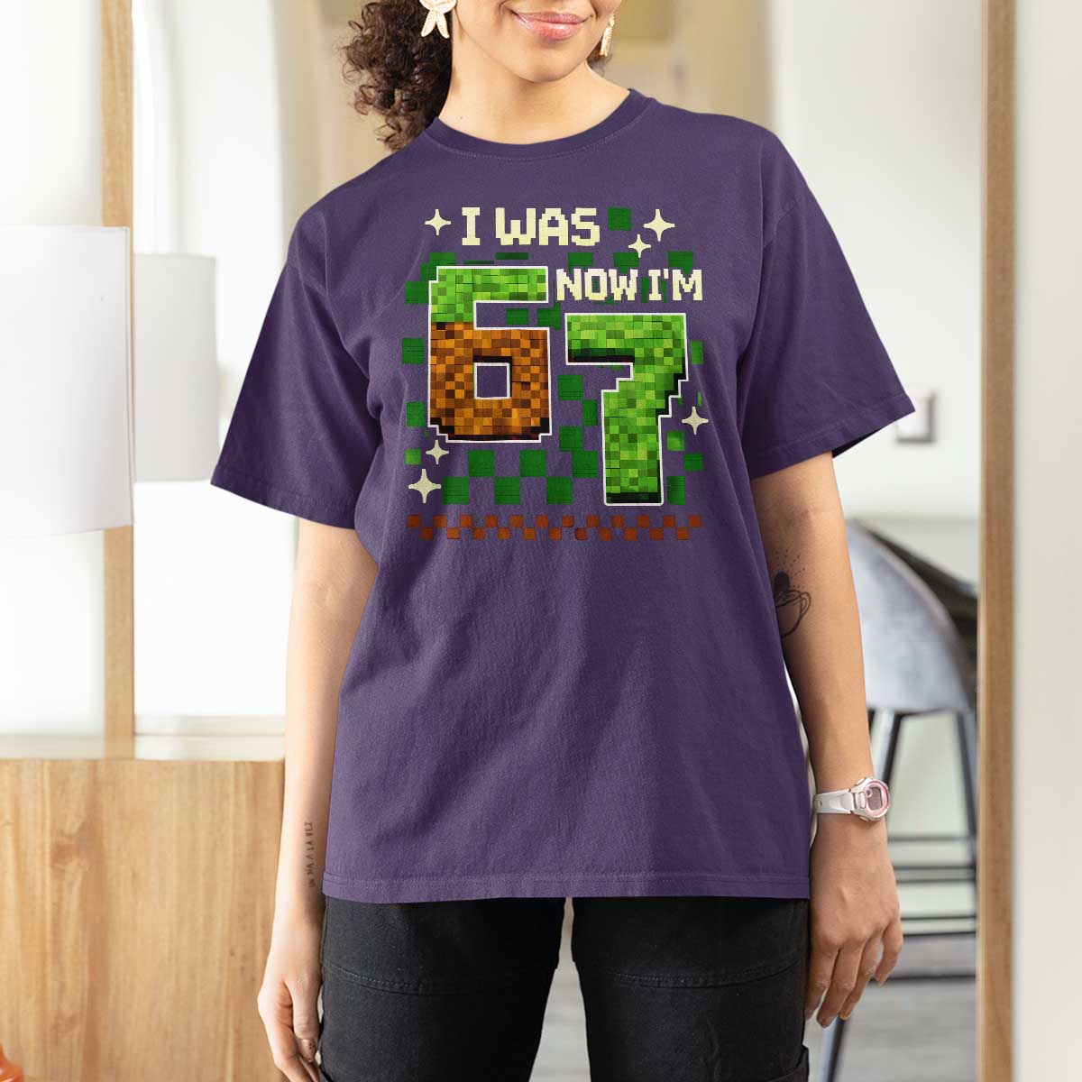 I Was 6 Now Im 7 T Shirt For Women Funny Six Seven 7th Birthday 67 Gaming Meme
