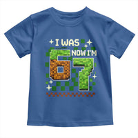 I Was 6 Now Im 7 Toddler T Shirt Funny Six Seven 7th Birthday 67 Gaming Meme