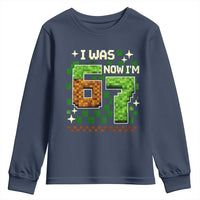 I Was 6 Now Im 7 Youth Sweatshirt Funny Six Seven 7th Birthday 67 Gaming Meme