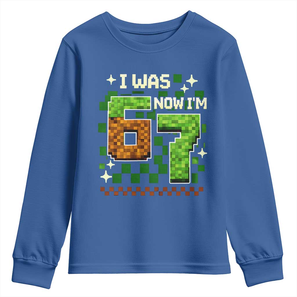 I Was 6 Now Im 7 Youth Sweatshirt Funny Six Seven 7th Birthday 67 Gaming Meme