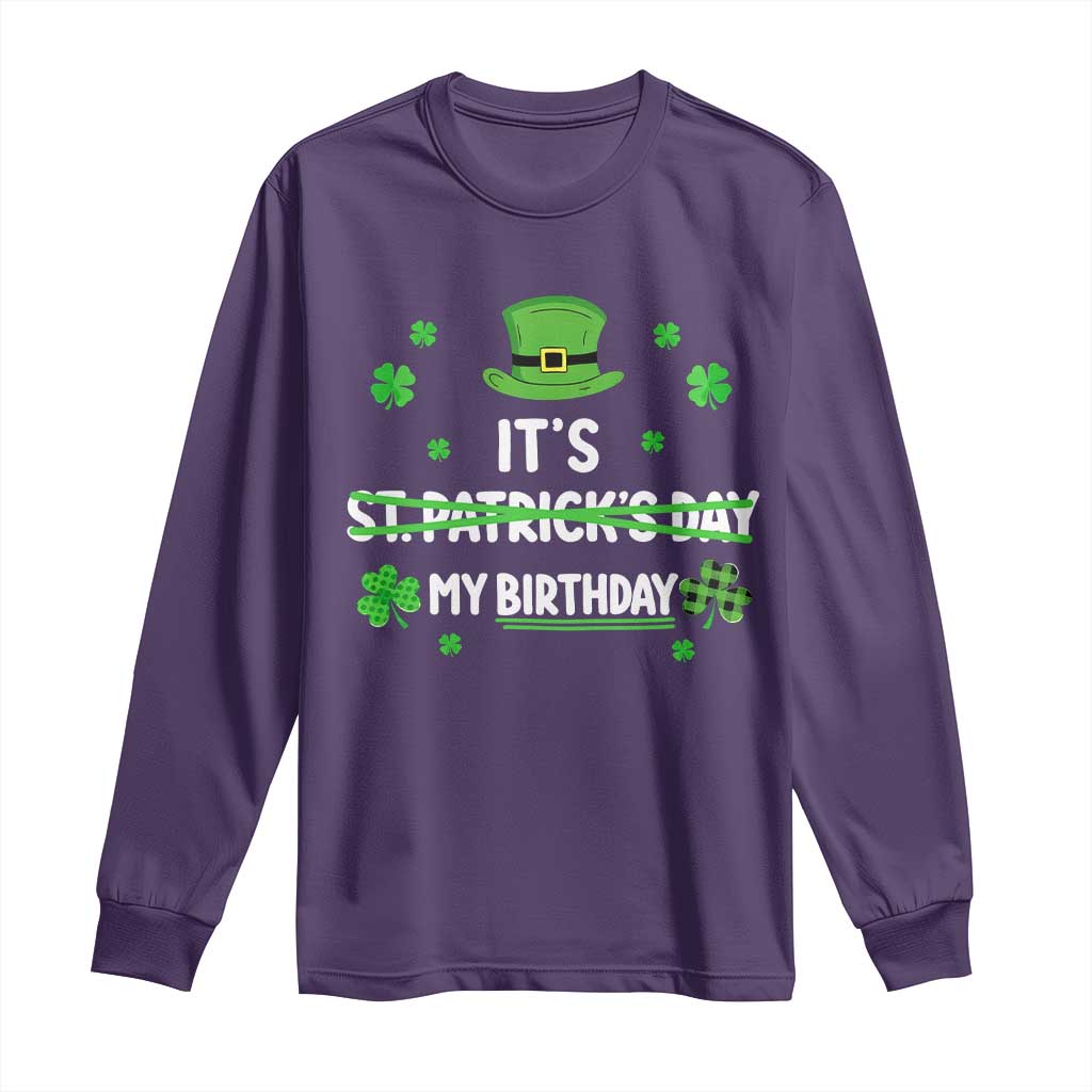 Funny Birthday St Patricks Day Long Sleeve Shirt Funny Shamrock Born Lucky Irish Bday