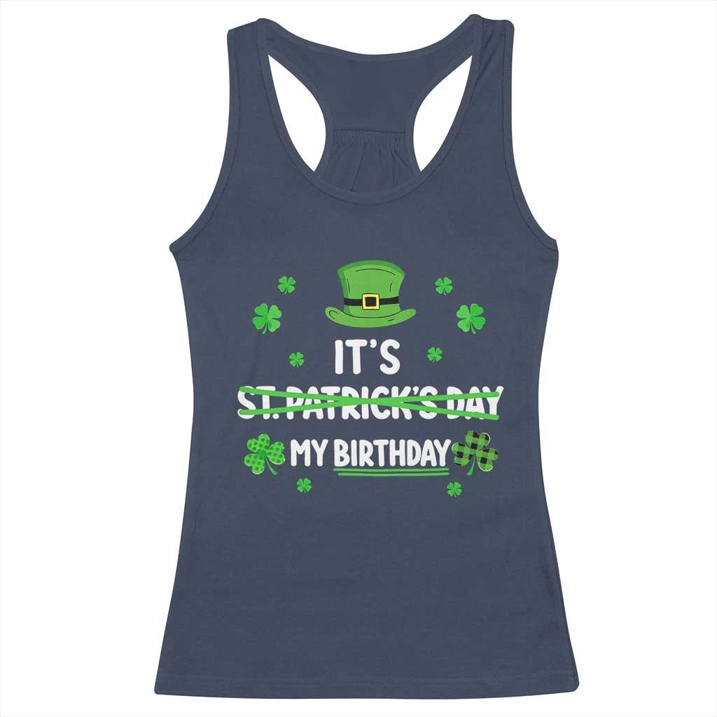Funny Birthday St Patricks Day Racerback Tank Top Funny Shamrock Born Lucky Irish Bday