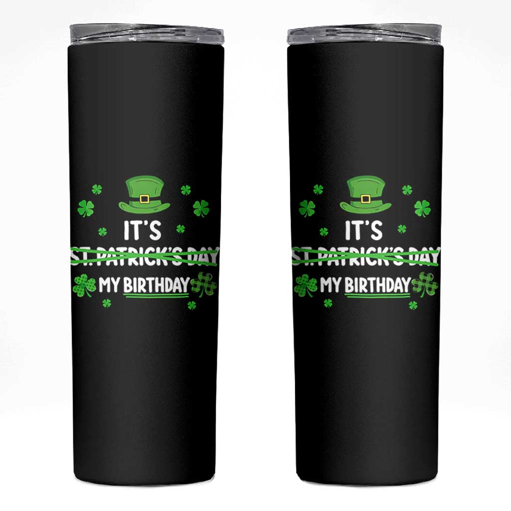 Funny Birthday St Patricks Day Skinny Tumbler Funny Shamrock Born Lucky Irish Bday