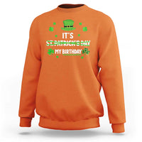 Funny Birthday St Patricks Day Sweatshirt Funny Shamrock Born Lucky Irish Bday