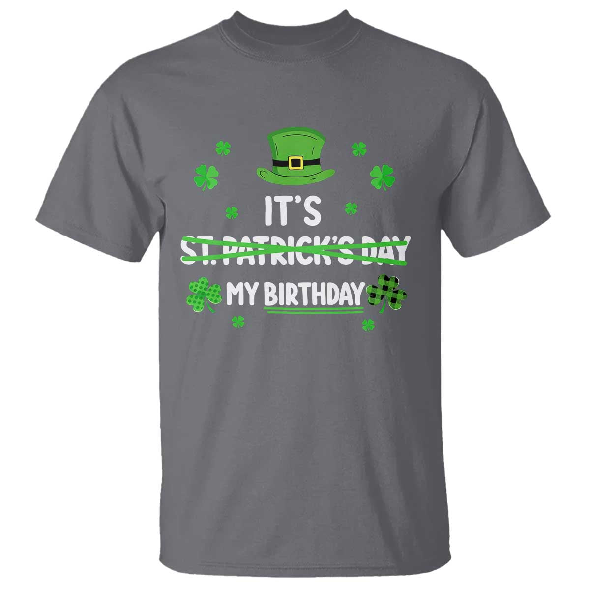 Funny Birthday St Patricks Day T Shirt Funny Shamrock Born Lucky Irish Bday