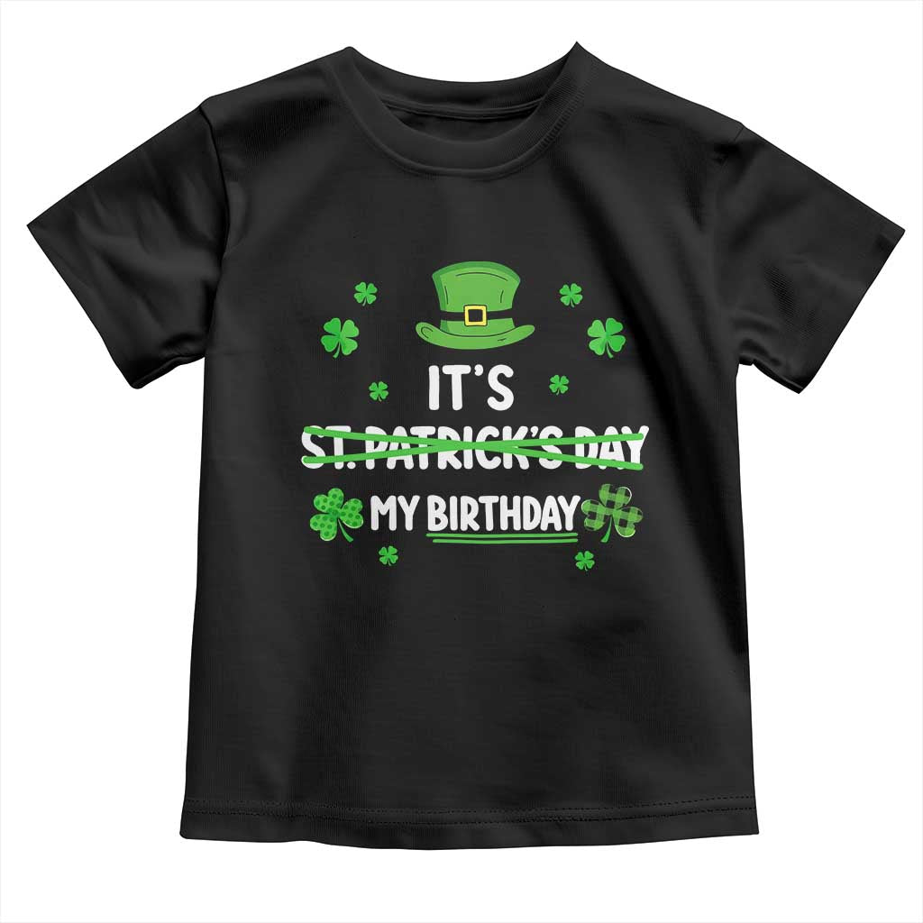 Funny Birthday St Patricks Day Toddler T Shirt Funny Shamrock Born Lucky Irish Bday