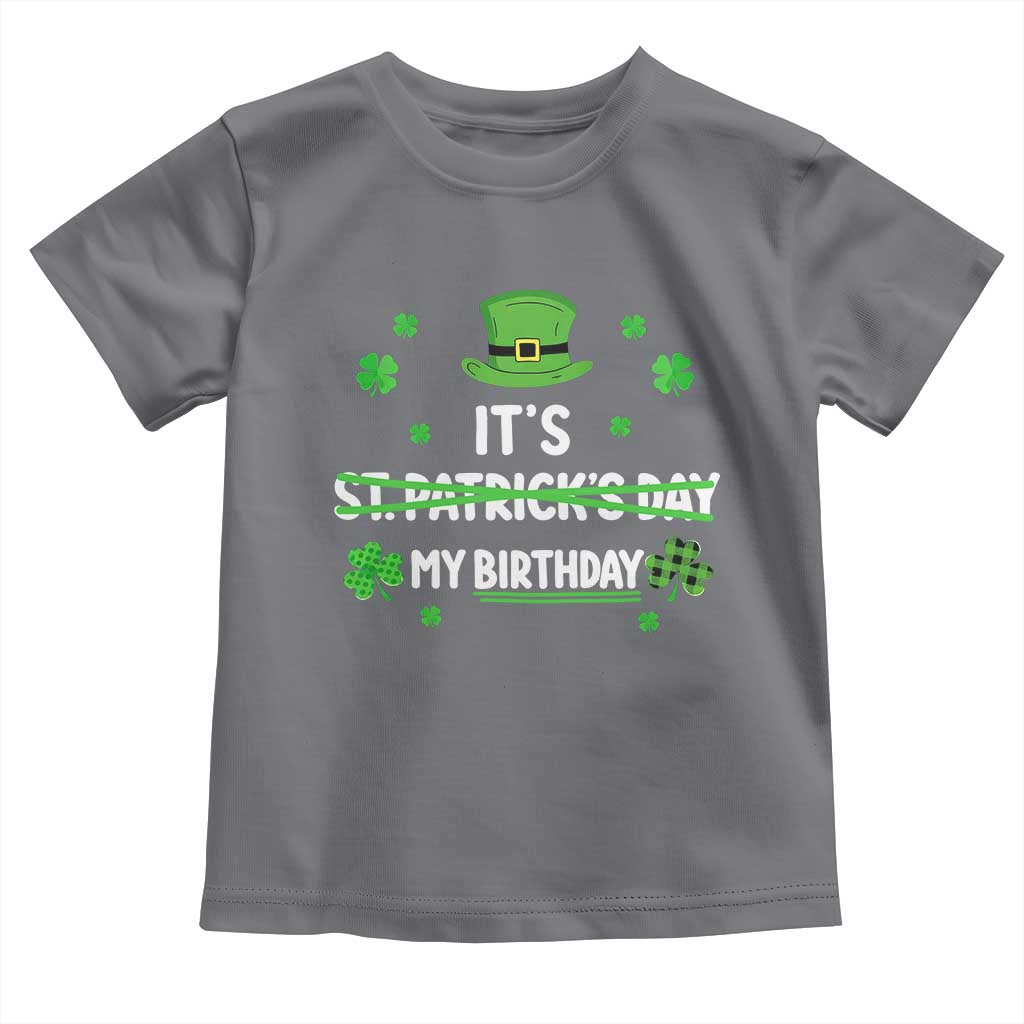 Funny Birthday St Patricks Day Toddler T Shirt Funny Shamrock Born Lucky Irish Bday