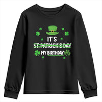 Funny Birthday St Patricks Day Youth Sweatshirt Funny Shamrock Born Lucky Irish Bday