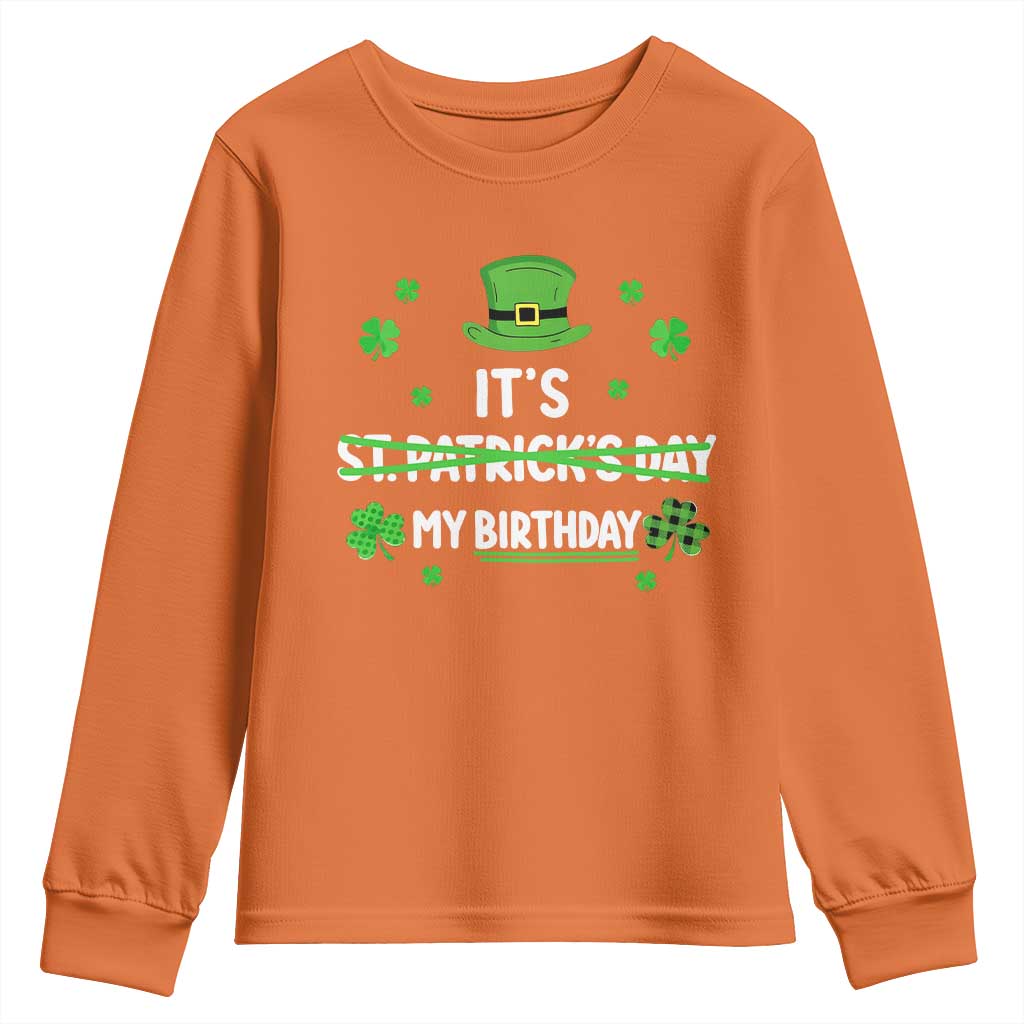 Funny Birthday St Patricks Day Youth Sweatshirt Funny Shamrock Born Lucky Irish Bday