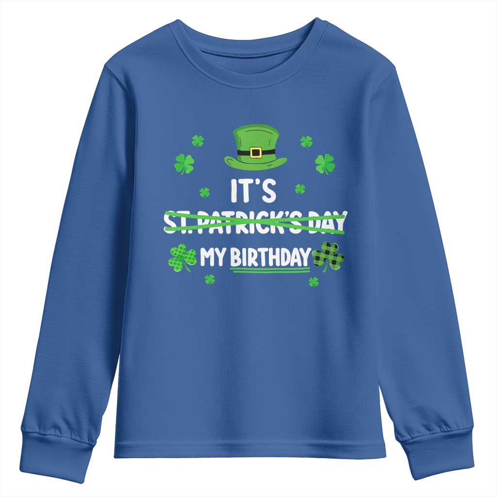 Funny Birthday St Patricks Day Youth Sweatshirt Funny Shamrock Born Lucky Irish Bday