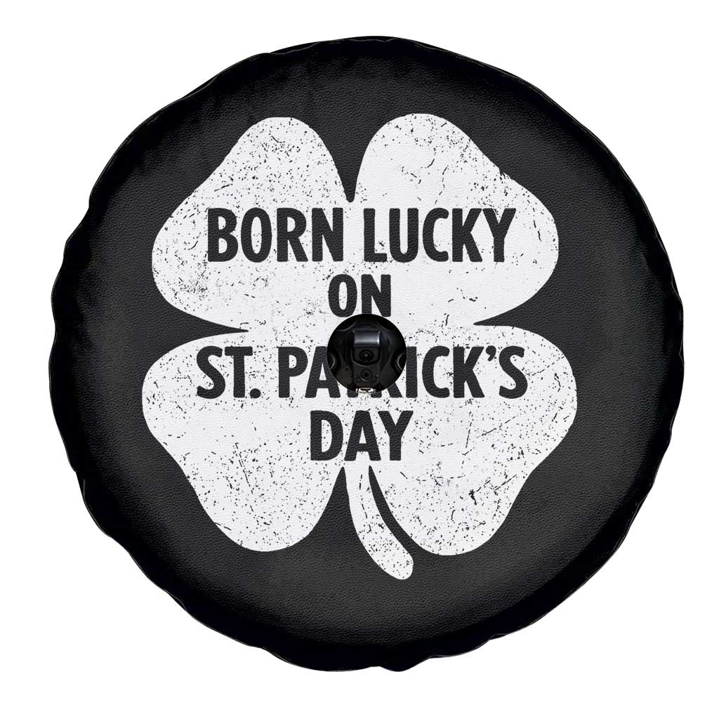 Born Lucky On St Patricks Day Spare Tire Cover Irish Birthday Bday Shamrock Clovers