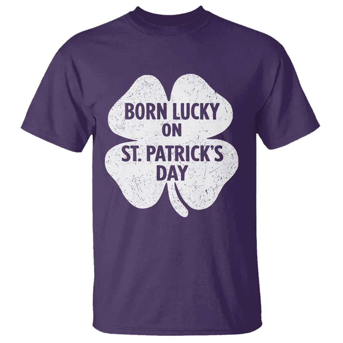 Born Lucky On St Patricks Day T Shirt Irish Birthday Bday Shamrock Clovers