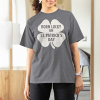 Born Lucky On St Patricks Day T Shirt For Women Irish Birthday Bday Shamrock Clovers