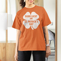 Born Lucky On St Patricks Day T Shirt For Women Irish Birthday Bday Shamrock Clovers
