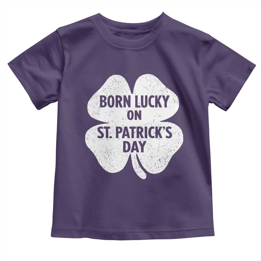 Born Lucky On St Patricks Day Toddler T Shirt Irish Birthday Bday Shamrock Clovers