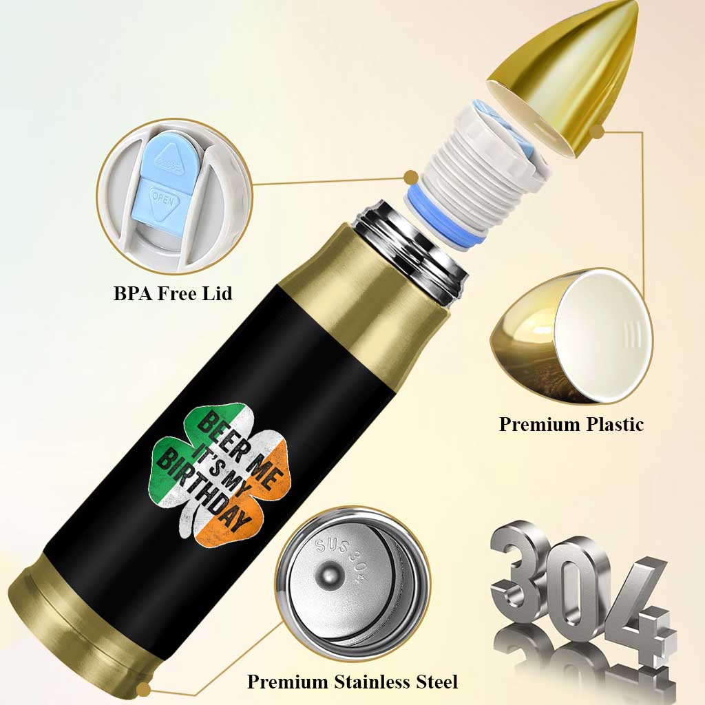 Funny Birthday St Patricks Day Bullet Tumbler Beer Me Its My Birthday Ireland Irish Shamrock