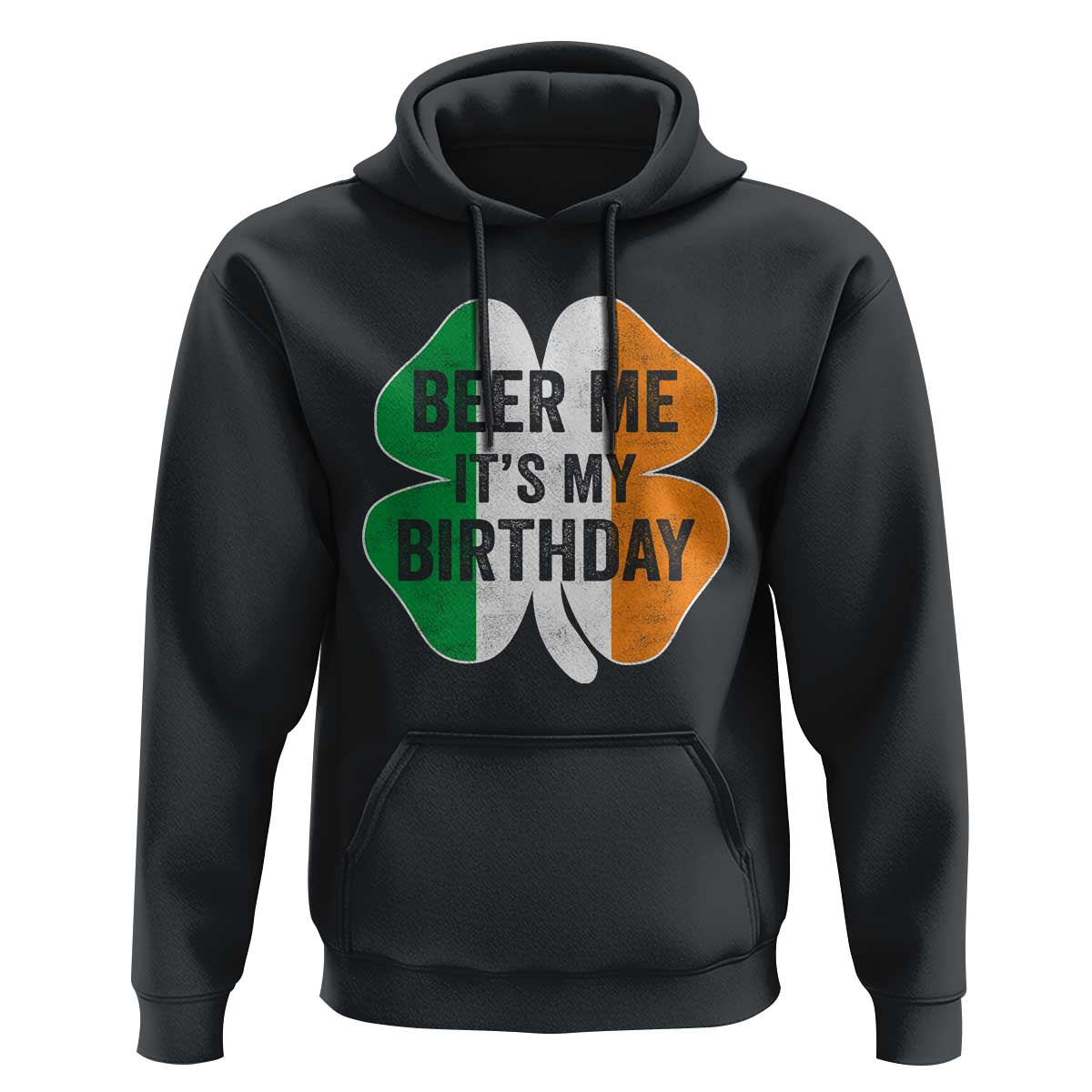 Funny Birthday St Patricks Day Hoodie Beer Me Its My Birthday Ireland Irish Shamrock