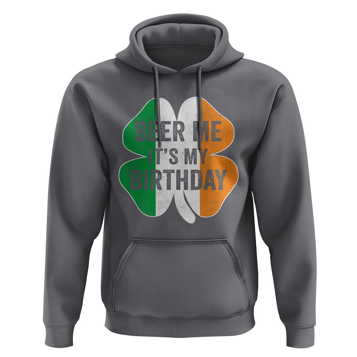 Funny Birthday St Patricks Day Hoodie Beer Me Its My Birthday Ireland Irish Shamrock