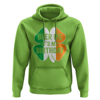 Funny Birthday St Patricks Day Hoodie Beer Me Its My Birthday Ireland Irish Shamrock