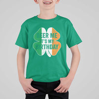Funny Birthday St Patricks Day T Shirt For Kid Beer Me Its My Birthday Ireland Irish Shamrock