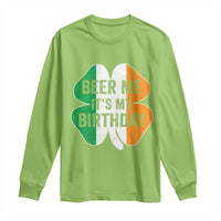 Funny Birthday St Patricks Day Long Sleeve Shirt Beer Me Its My Birthday Ireland Irish Shamrock