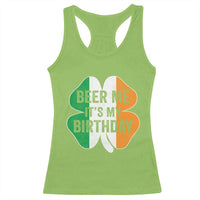 Funny Birthday St Patricks Day Racerback Tank Top Beer Me Its My Birthday Ireland Irish Shamrock