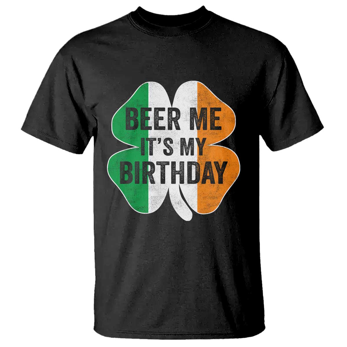 Funny Birthday St Patricks Day T Shirt Beer Me Its My Birthday Ireland Irish Shamrock
