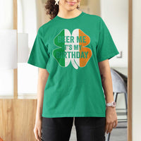 Funny Birthday St Patricks Day T Shirt For Women Beer Me Its My Birthday Ireland Irish Shamrock