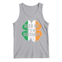 Funny Birthday St Patricks Day Tank Top Beer Me Its My Birthday Ireland Irish Shamrock