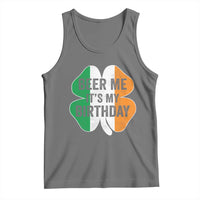 Funny Birthday St Patricks Day Tank Top Beer Me Its My Birthday Ireland Irish Shamrock