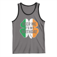 Funny Birthday St Patricks Day Tank Top Beer Me Its My Birthday Ireland Irish Shamrock