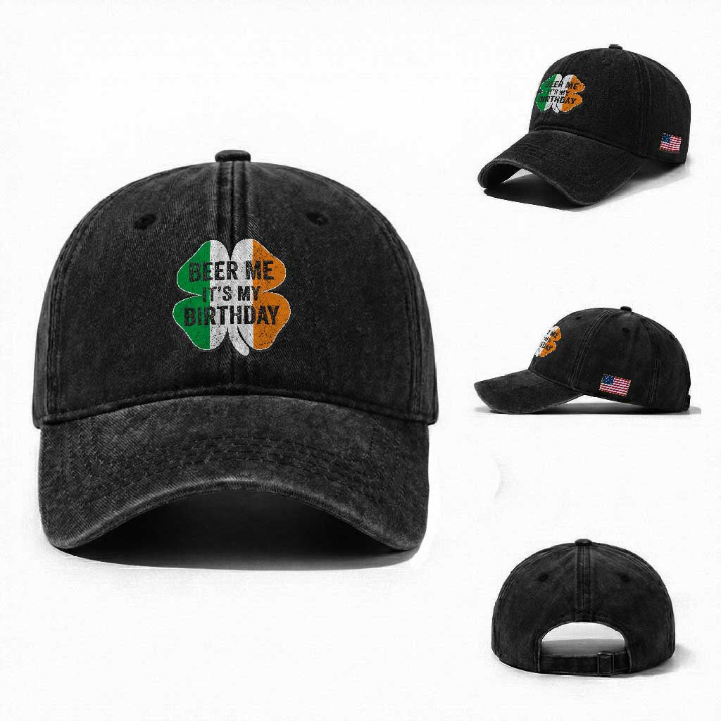 Funny Birthday St Patricks Day Washed Cotton Baseball Cap Beer Me Its My Birthday Ireland Irish Shamrock