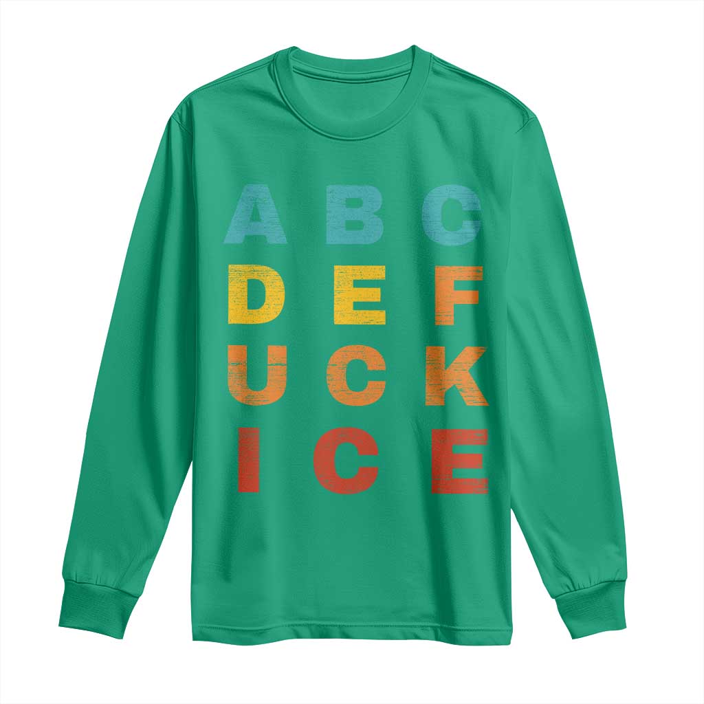 Fck Ice Long Sleeve Shirt Retro Protest Chinga La Migra Subtle FDT
