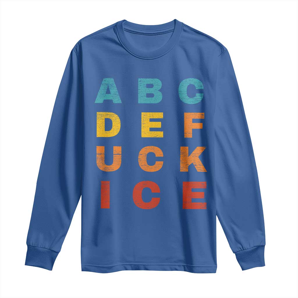 Fck Ice Long Sleeve Shirt Retro Protest Chinga La Migra Subtle FDT