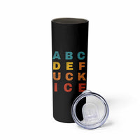 Fck Ice Skinny Tumbler Retro Protest Chinga La Migra Subtle FDT